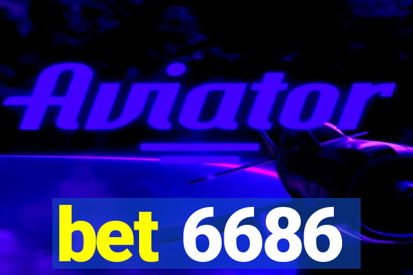 bet 6686