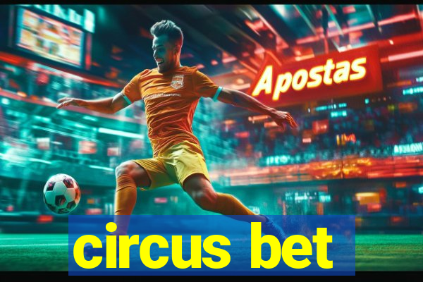 circus bet