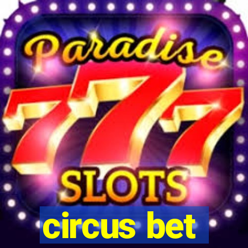 circus bet