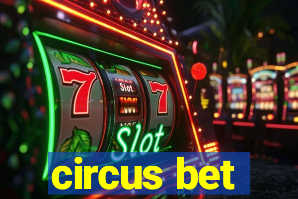 circus bet