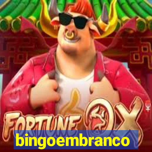 bingoembranco