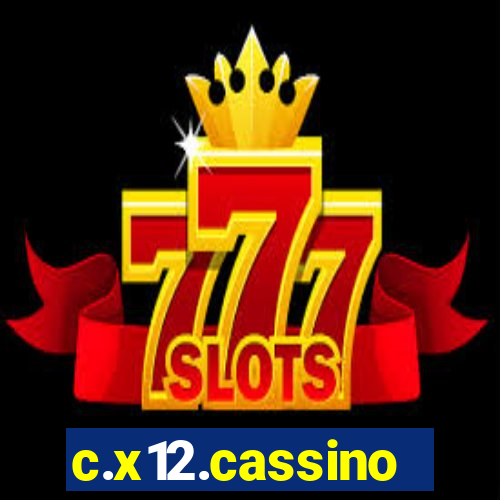 c.x12.cassino