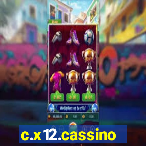 c.x12.cassino