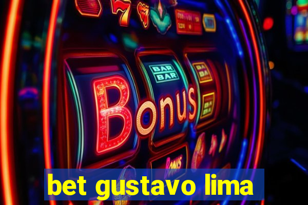 bet gustavo lima