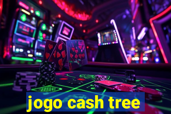 jogo cash tree