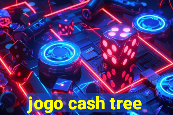 jogo cash tree