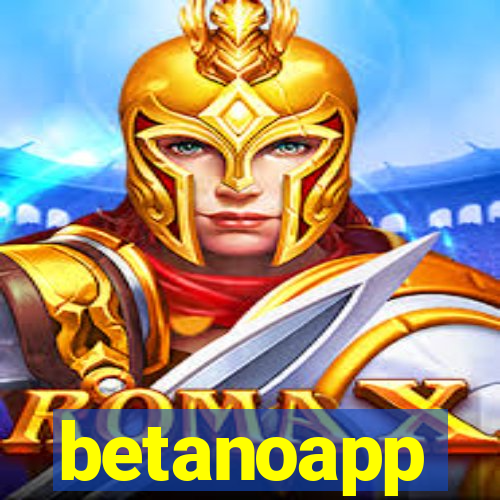 betanoapp