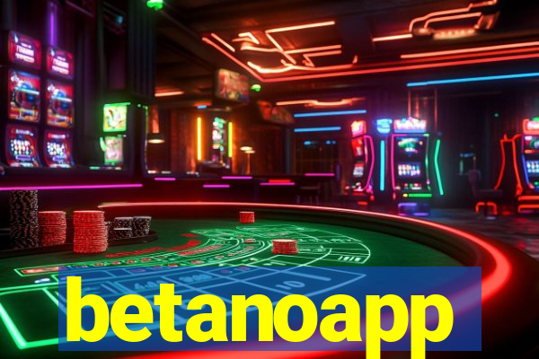 betanoapp