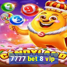 7777 bet 8 vip