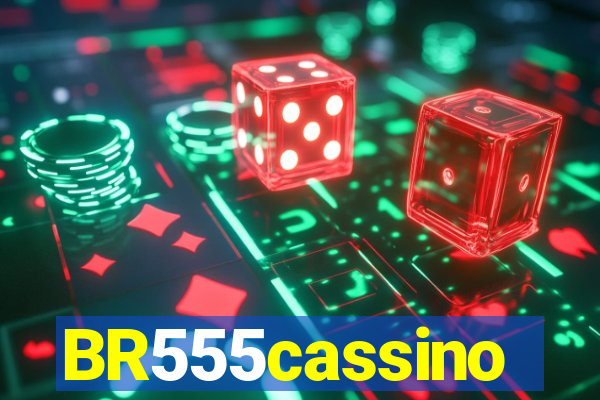 BR555cassino