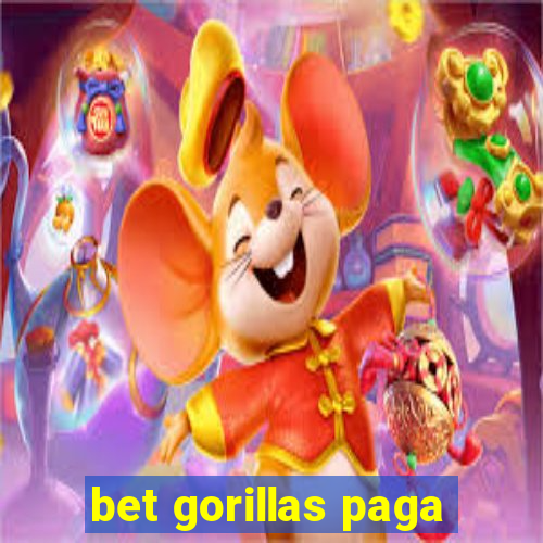 bet gorillas paga