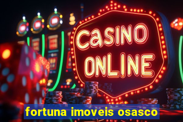 fortuna imoveis osasco