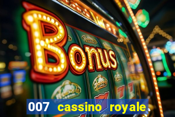 007 cassino royale download dublado avi