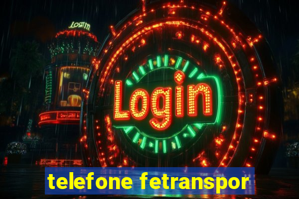 telefone fetranspor