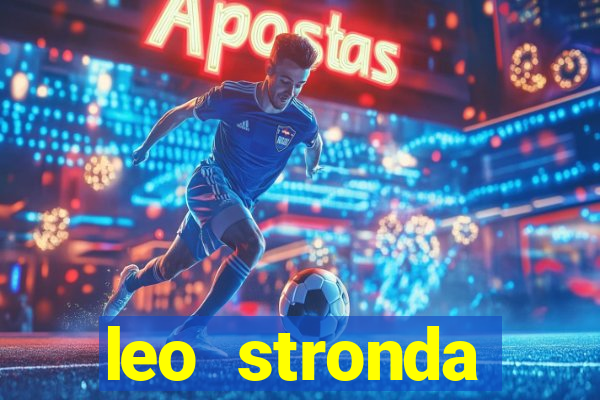 leo stronda terminou com greicy santos