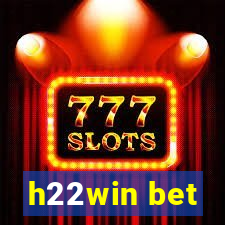 h22win bet