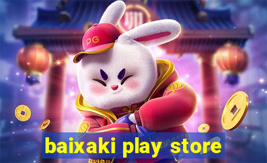 baixaki play store