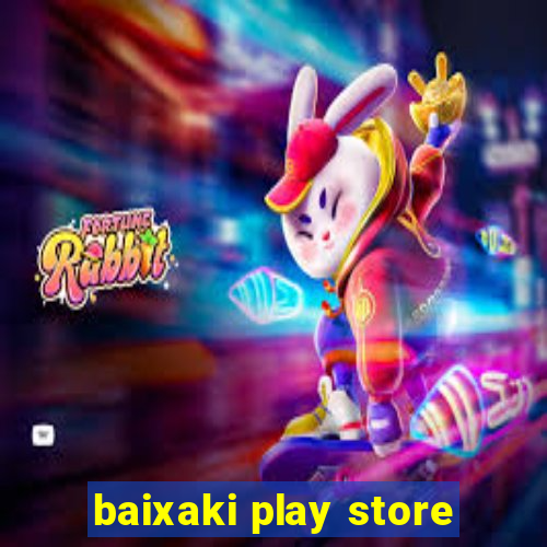 baixaki play store