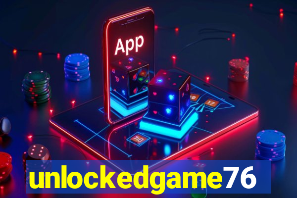 unlockedgame76