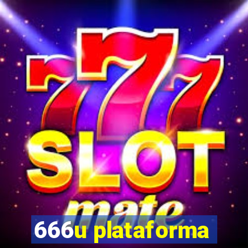 666u plataforma