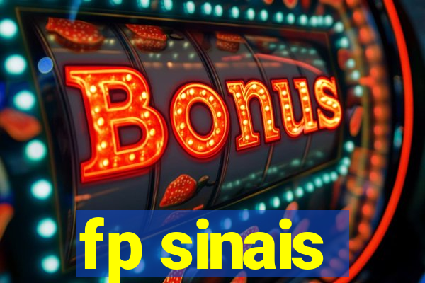 fp sinais