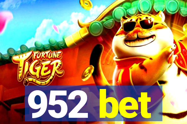 952 bet