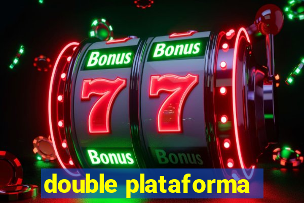 double plataforma