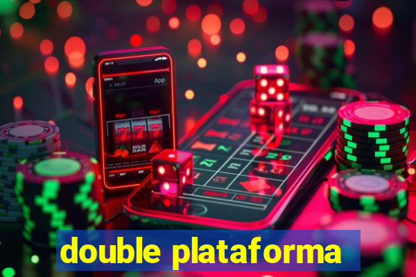 double plataforma