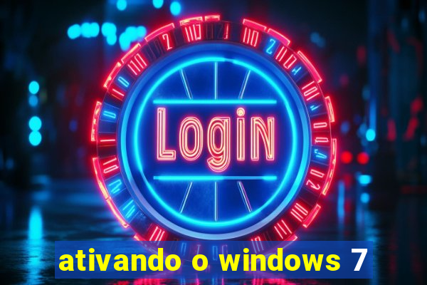 ativando o windows 7