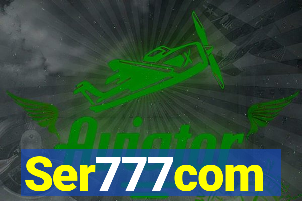 Ser777com