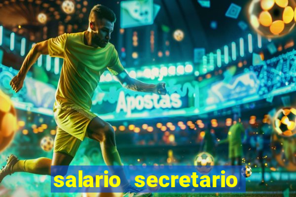 salario secretario de esportes