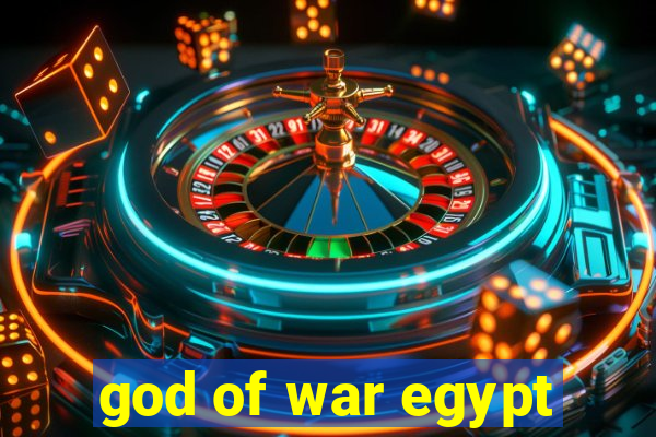 god of war egypt