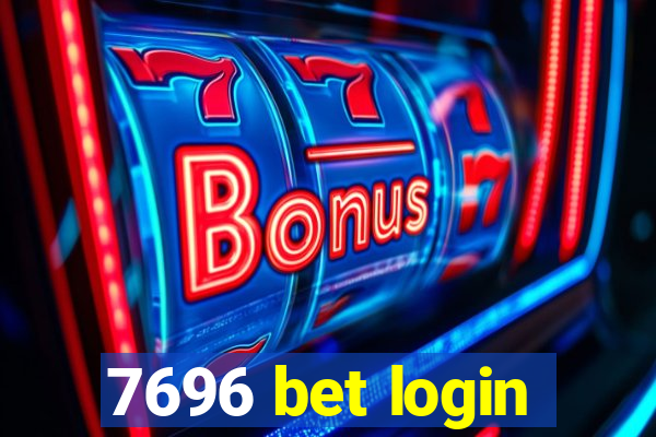 7696 bet login