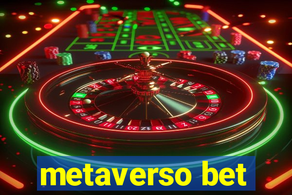 metaverso bet