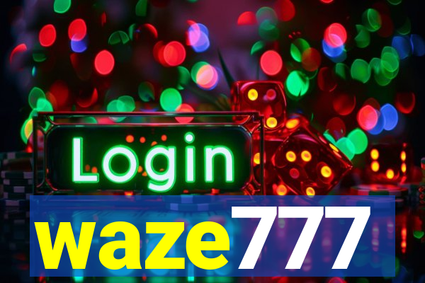 waze777