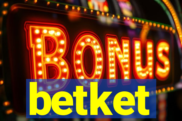 betket