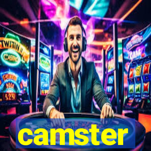 camster