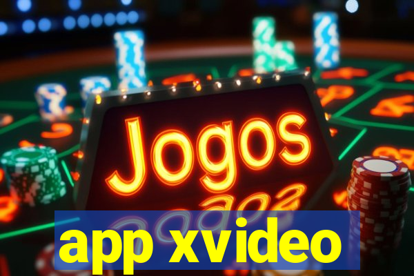 app xvideo