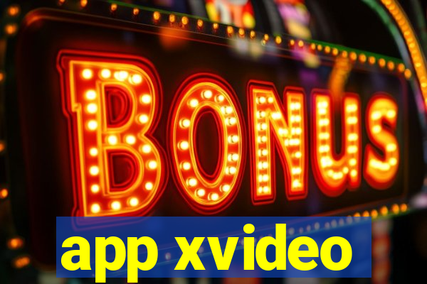 app xvideo