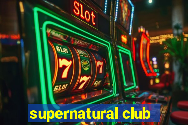 supernatural club