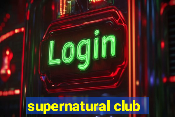 supernatural club