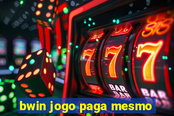 bwin jogo paga mesmo