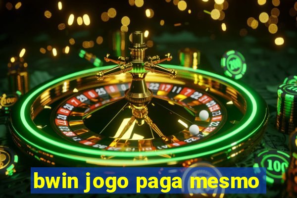 bwin jogo paga mesmo