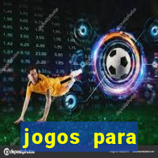 jogos para trabalhar regras e limites