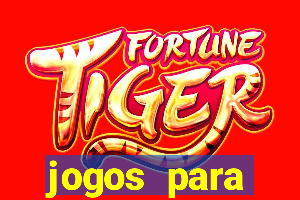 jogos para trabalhar regras e limites