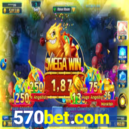 570bet.com