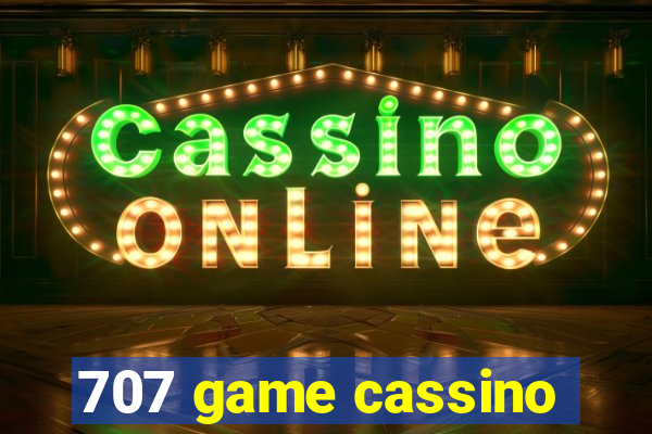 707 game cassino