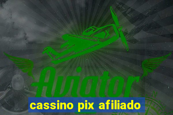 cassino pix afiliado