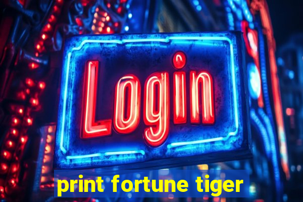 print fortune tiger