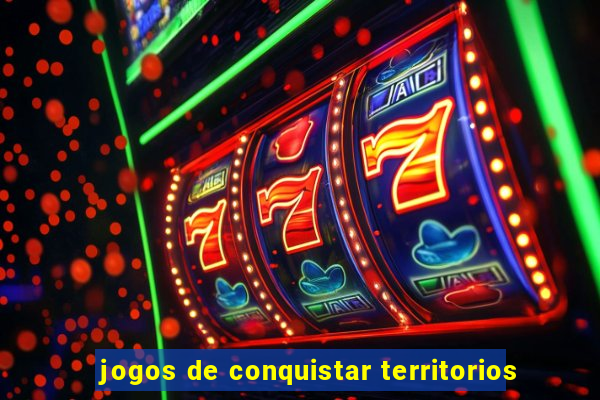 jogos de conquistar territorios